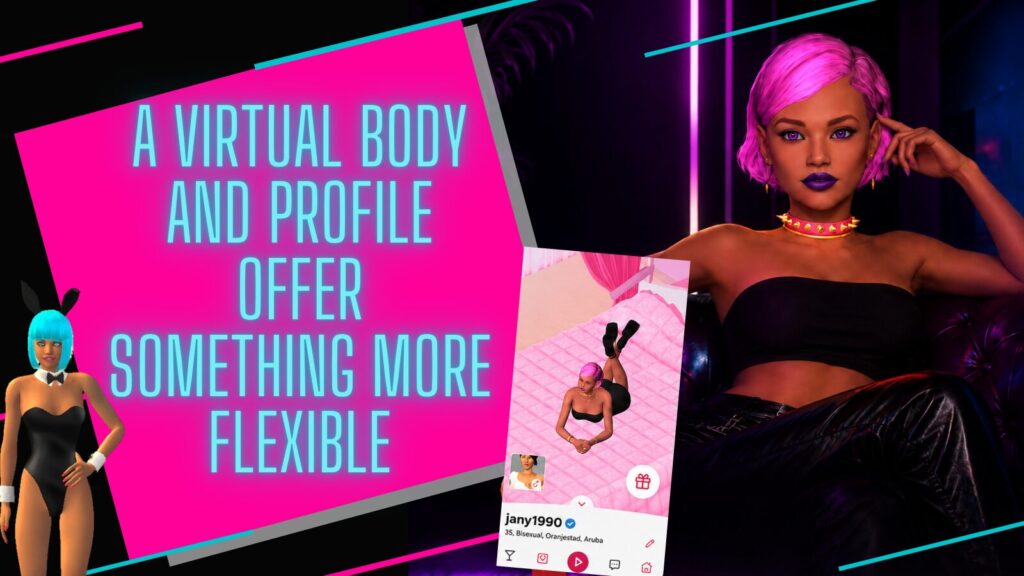 A virtual body and profile offer something more flexible A virtual body and profile offer something more flexible in sex simulators